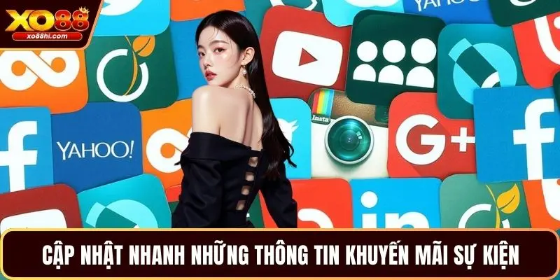 Cập nhật nhanh những thông tin khuyến mãi sự kiện