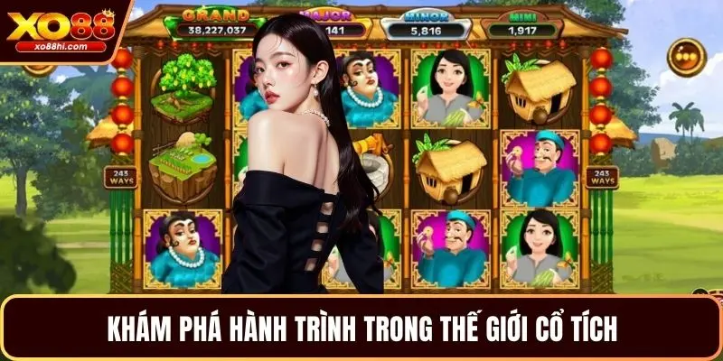 Khám phá hành trình trong thế giới cổ tích