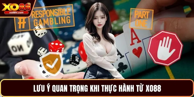 Lưu ý quan trọng khi thực hành từ XO88