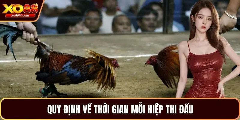 Quy định về thời gian mỗi hiệp thi đấu